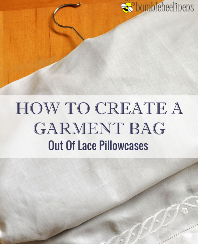 How To Create A Garment Bag Out Of Pillowcases