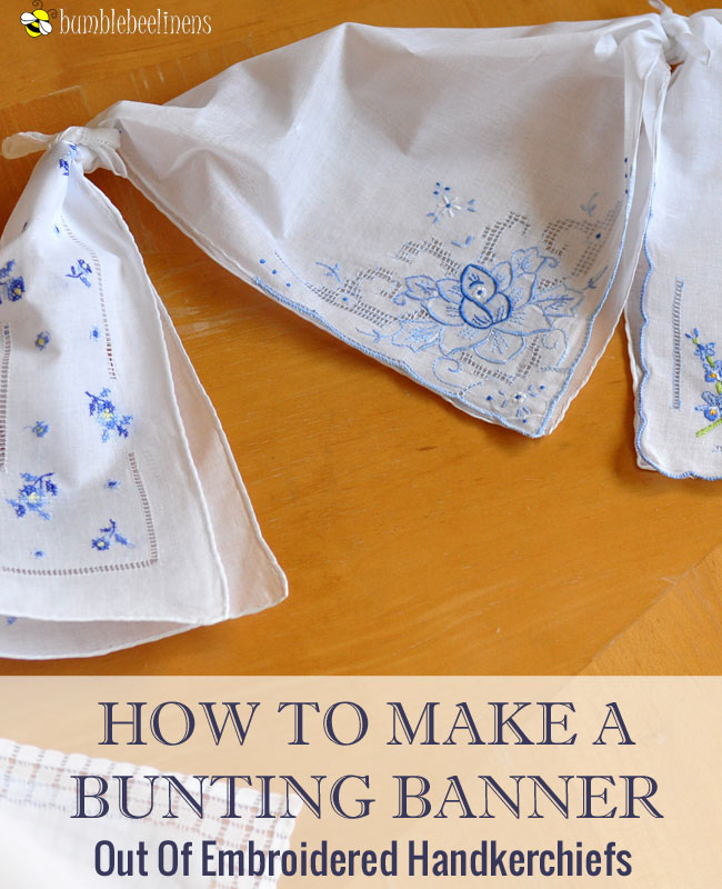 How To Make A Hankie Bunting Banner