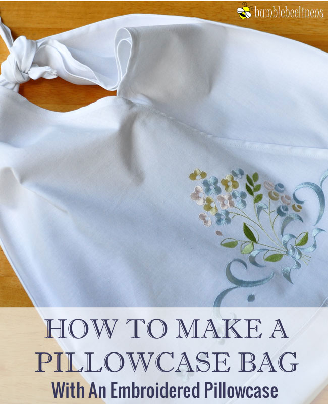 Making a Pillowcase Bag