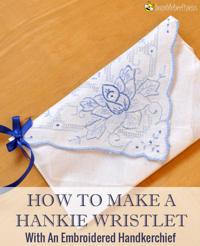 Making a Wristlet Hanky Out Of A Ladies Handkerchief