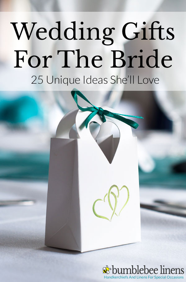 Wedding Gifts For The Bride 25 Unique Ideas She ll Love