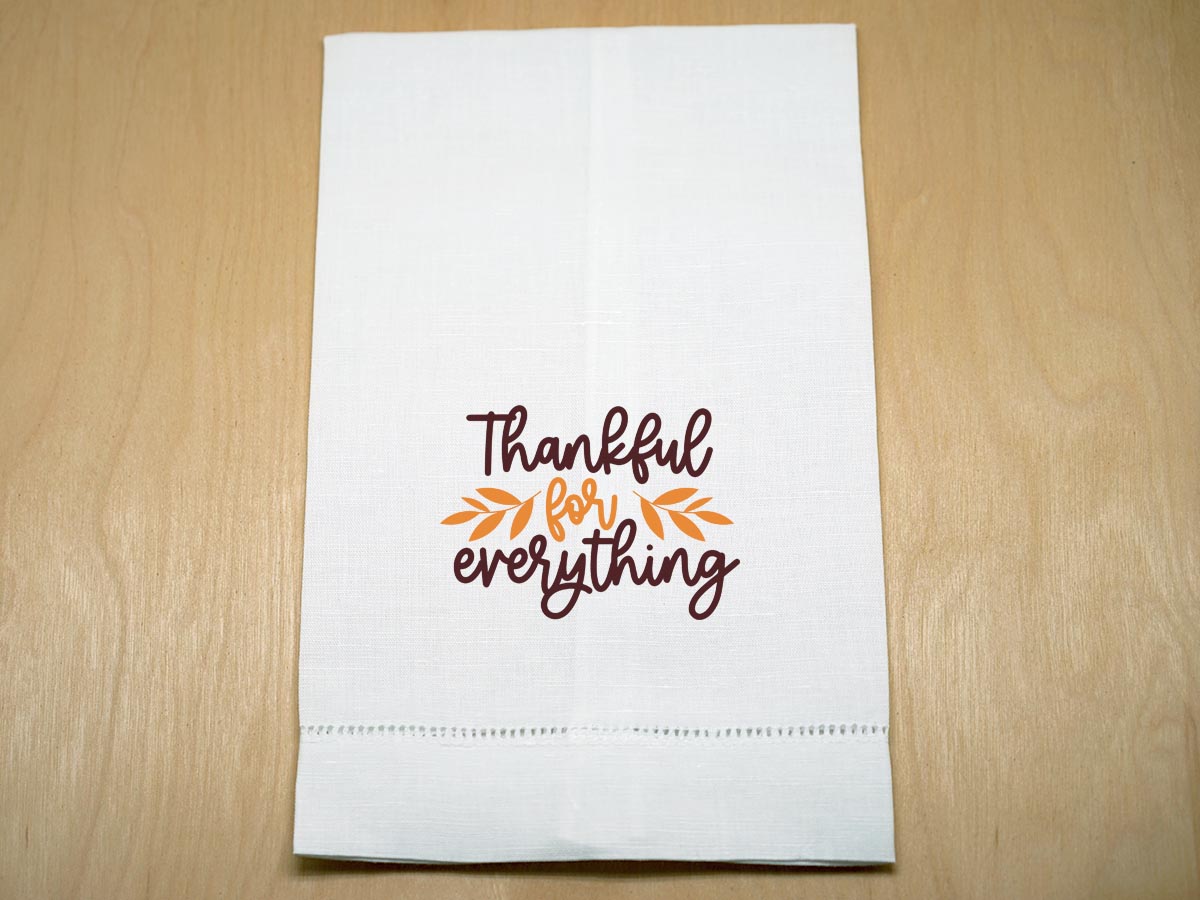 Thankful for Everything Printed Linen Tea Towel