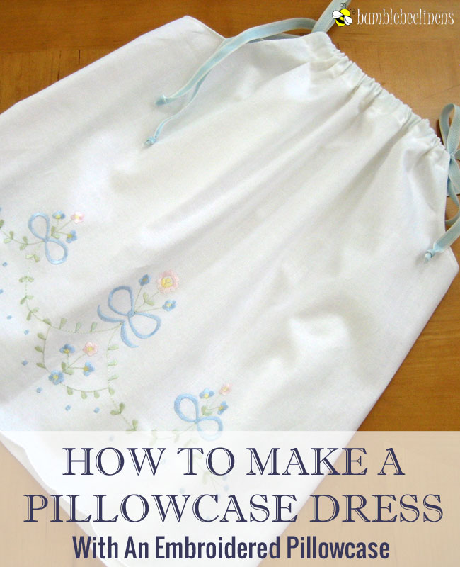 How To Make A Pillowcase Dress Step By Step